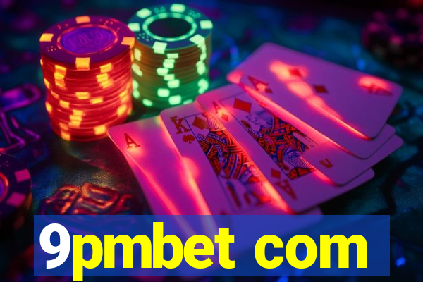 9pmbet com